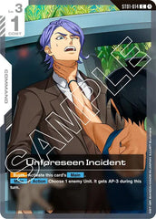 Unforeseen Incident