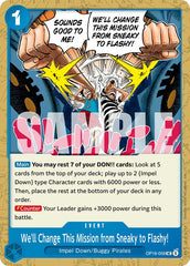 We'll Change This Mission from Sneaky to Flashy!
