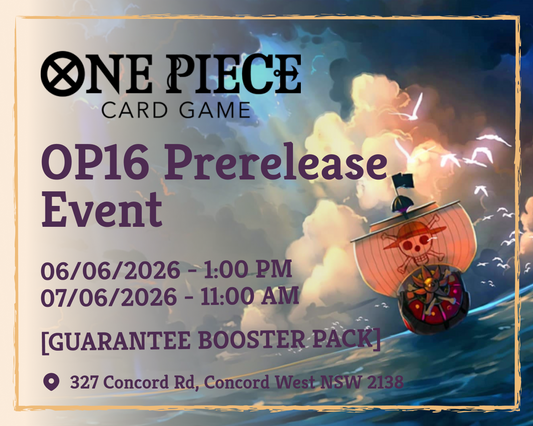 🏴☠️⚓ ONE PIECE CARD GAME OP-16 PRERELEASE EVENTS ⚓🏴☠️