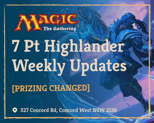 🚨 Magic Weekly 7-Point Highlander – Prizing Update! 🚨