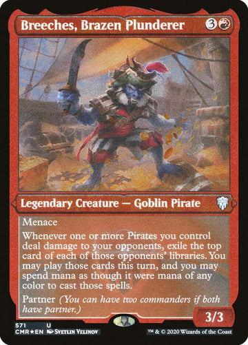 Breeches, Brazen Plunderer (Foil Etched)