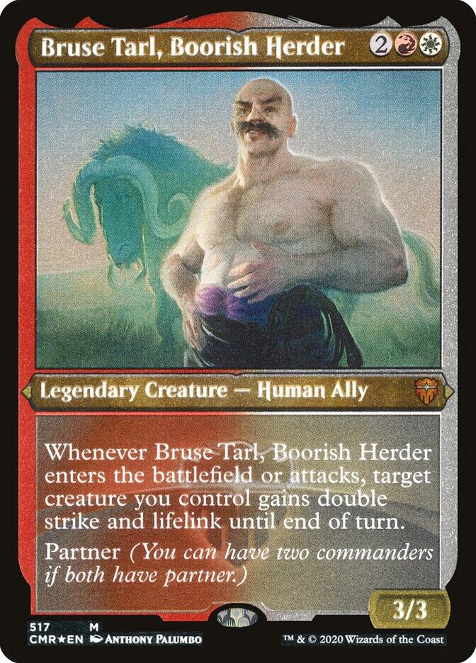 Bruse Tarl, Boorish Herder (Foil Etched)