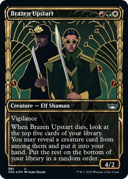 Brazen Upstart (Gilded Foil)