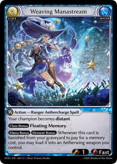 Weaving Manastream