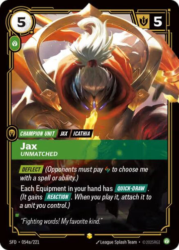 Jax - Unmatched (Alternate Art)