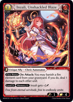 Inzali, Unshackled Blaze