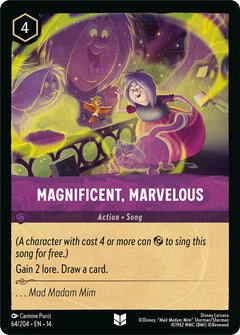 Magnificent, Marvelous