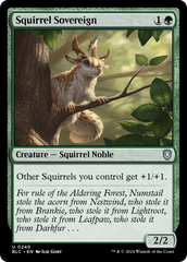 Squirrel Sovereign (BLC-240) - Bloomburrow Commander