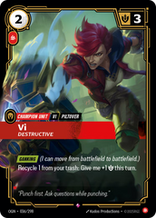 Riftbound: League of Legends TCG: Vi, Destructive - EN - OGN-036/298 (Origins, R)